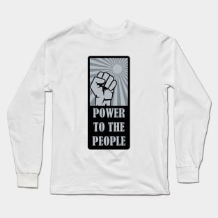 Power To The People Long Sleeve T-Shirt